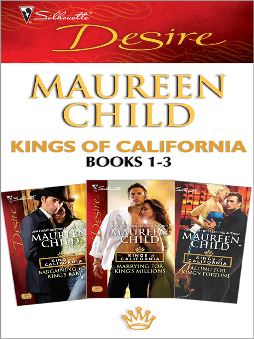 Title details for Kings of California books 1-3 by Maureen Child - Available